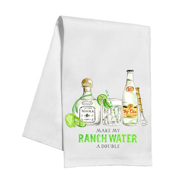 Kitchen Towel | Make My Ranch Water A Double