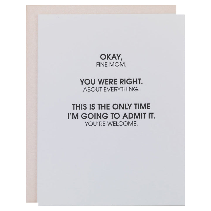 Letterpress Card | You Were Right Mom