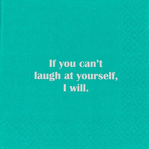 If You Can't Laugh | Cocktail Napkins