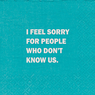 I Feel Sorry Napkins