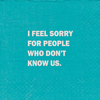 I Feel Sorry Napkins