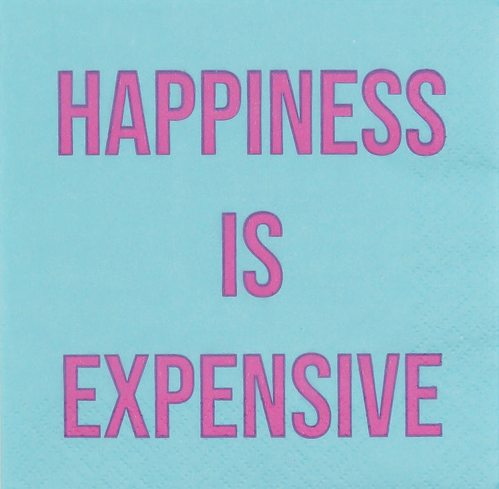 Happiness is Expensive | Cocktail Napkins