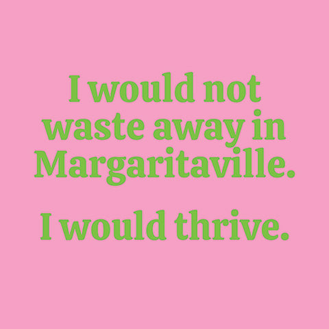 I Would Not Waste Away | Cocktail Napkin