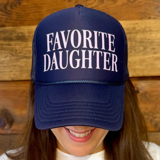Favorite Daughter Trucker Hat