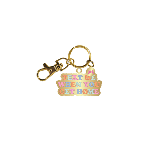 Key Charm | Text Me When You Get Home