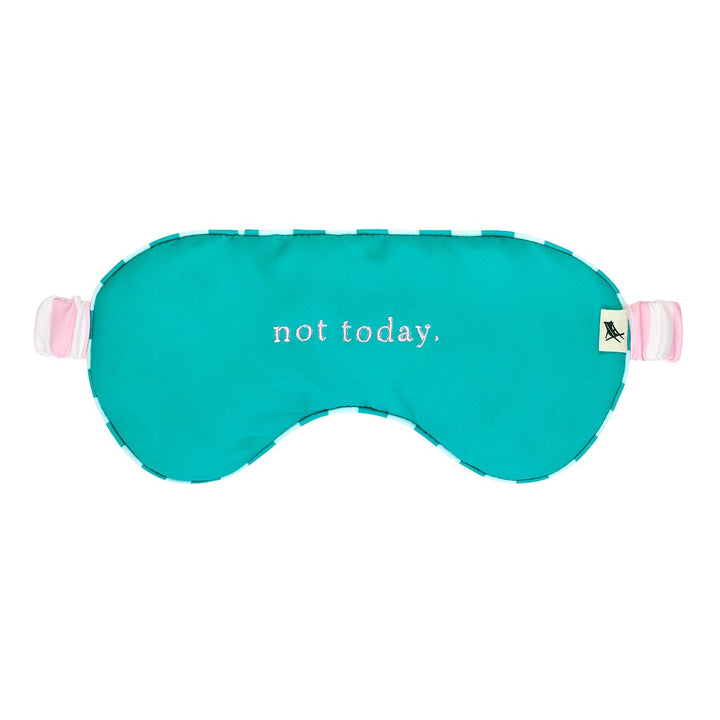 Eye Mask | Not Today