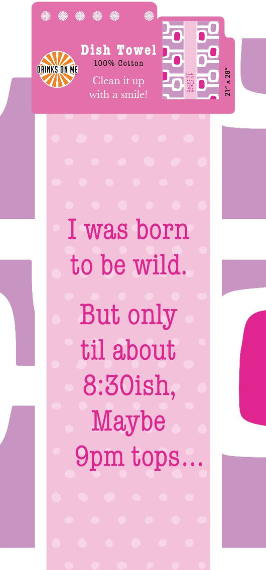 Drinks on Me Towel | Born to be Wild
