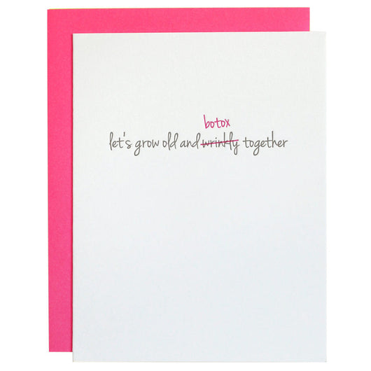 Letterpress Card | Grow Old Botox Together