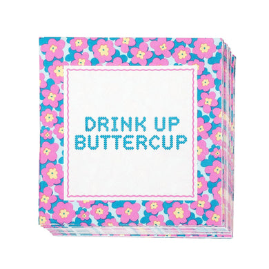 Party Napkins • Drink up Buttercup