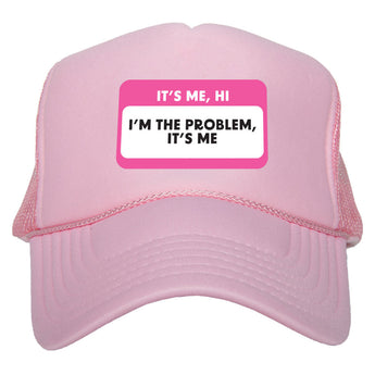 I'm The Problem Trucker Hat | Pink