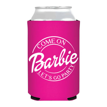 Come on Barbie Can Cooler